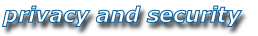 privacy and security