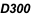 D300